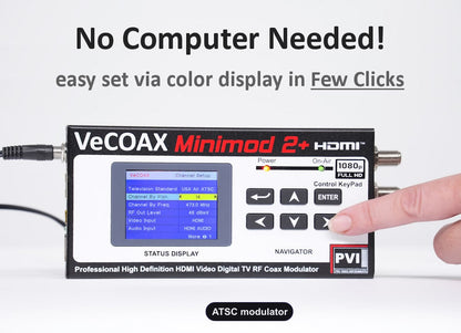 ATSC modulator built-in LCD display for easy setup without computer