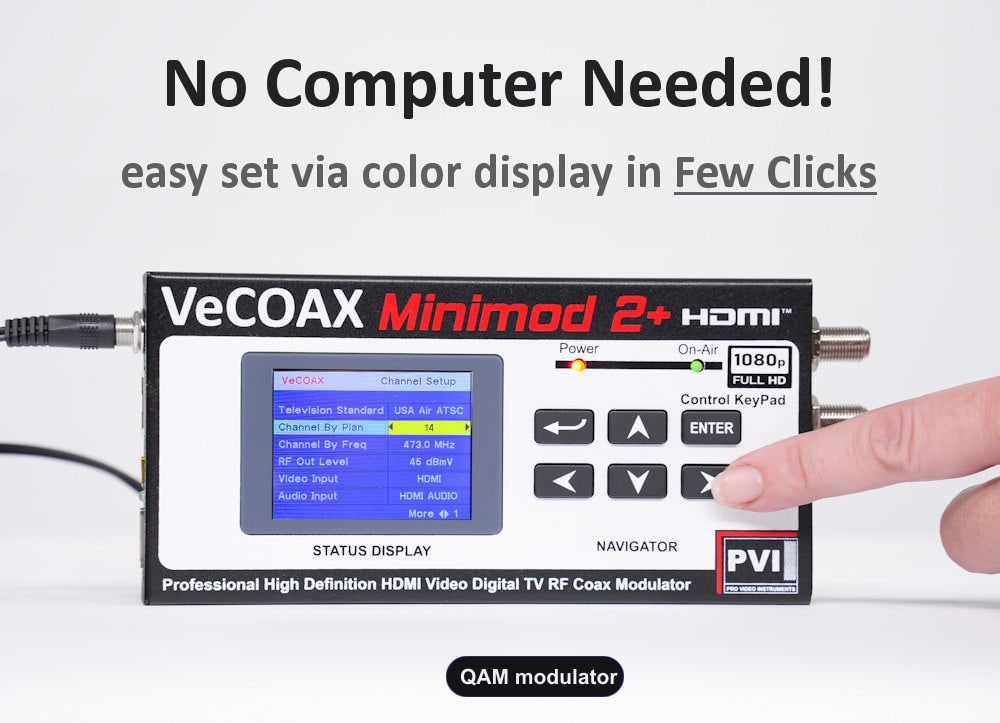 QAM modulator built-in LCD display for easy setup without computer